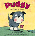 Pudgy A Puppy To Love