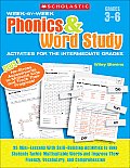 Week-By-Week Phonics & Word Study Activities for the Intermediate Grades: 35 Mini-Lessons with Skill-Building Activities to Help Students Tackle Multi