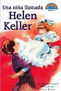 Una Nina Llamada Helen Keller Una Nina Llamada Helen Keller