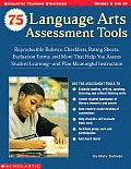 75 Language Arts Assessment Tools Gr5 Up