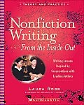 Nonfiction Writing From the Inside Out Writing Lessons Inspired by Conversations with Leading Authors
