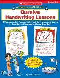 Cursive Handwriting Lessons 12 Transparencies Reproducibles & Easy Interactive Lessons for Teaching & Reinforcing Handwriting Skills With Tra