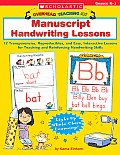 Manuscript Handwriting Lessons 12 Transparencies Reproducibles & Easy Interactive Lessons for Teaching & Reinforcing Handwriting Skills