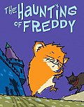 Golden Hamster Saga 04 Haunting Of Freddy