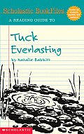 Scholastic Reading Guide To Tuck Everlasting B