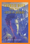 Children of the Red King 04 Charlie Bone & The Castle Of Mirrors