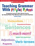 Teaching Grammar with Playful Poems Grades 3 5