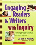Engaging Readers & Writers with Inquiry Promoting Deep Understandings in Language Arts & the Content Areas with Guiding Questions