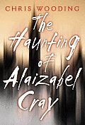 Haunting Of Alaizabel Cray
