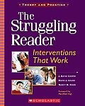 The Struggling Reader: Interventions That Work
