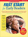 Fast Start for Early Readers: A Research-Based, Send-Home Literacy Program with 60 Reproducible Poems and Activities That Ensures Reading Success fo