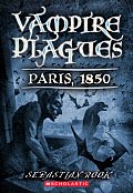 Vampire Plagues 02 Paris 1850