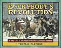 Everybodys Revolution A New Look at the People Who Won Americas Freedom