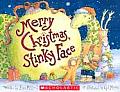 Merry Christmas Stinky Face