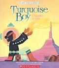 Turquoise Boy A Navajo Legend