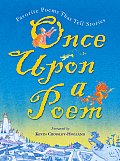 Once Upon a Poem Favorite Poems That Tell Stories