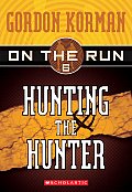 On The Run 06 Hunting The Hunter