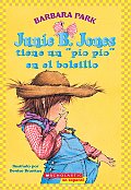 Junie B Jones Tiene Un Pio Pio En El Bolsillo Junie B Jones Has a Peep in Her Pocket