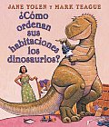 Como Ordenan Sus Habitaciones Los Dinosaurios Spanish How Do Dinosaurs Clean Their Rooms