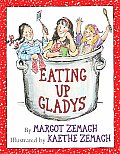 Eating Up Gladys