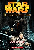 Last of the Jedi 02 Dark Warning