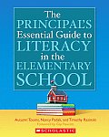 Principals Essential Guide to Literacy in the Elementary School