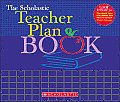 The the Scholastic Teacher Plan Book (Updated)