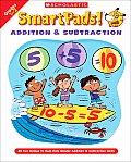 Smart Pads! Addition & Subtraction Grades 1-2: 40 Fun Games to Help Kids Master Addition & Subtraction Skills