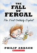 Unlikely Exploits Trilogy: The Fall Of Fergal