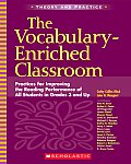Vocabulary Enriched Classroom Practices for Improving the Reading Performance of All Students in Grades 3 & Up