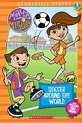 Soccer Around The World Maya & Miguel