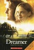 Dreamer Inspired By A True Story