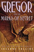 Underland Chronicles 04 Gregor & the Marks of Secret