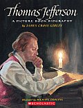 Thomas Jefferson A Picture Book Biograph