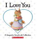 I Love You A Keepsake Storybook Collection