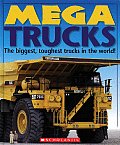 Mega Trucks The Biggest Toughest Trucks in the World