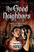 The Good Neighbors #3: Kind