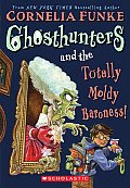 Ghosthunters & the Totally Moldy Baroness