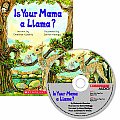 Is Your Mama a Llama? [With CD]