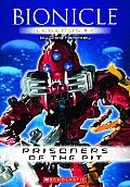Bionicle Legends 07 Prisoners Of The Pit