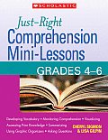 Just Right Comprehension Mini Lessons Grades 4 6