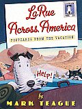 Larue Across America Postcards from the Vacation