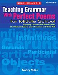 Teaching Grammar with Perfect Poems for Middle School Grades 6 8