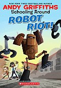 Schooling Around 04 Robot Riot