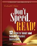 Dont Speed Read 12 Steps to Smart & Sensible Fluency Instruction