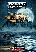 Cabin Creek Mysteries 02 The Clue At The