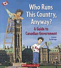 Who Runs This Country Anyway Canadian Go