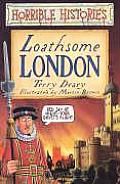 Horrible Histories Loathsome London