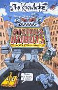 Riotous Robots The Knowledge