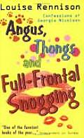 Georgia Nicolson 01 Angus Thongs & Full Frontal Snogging